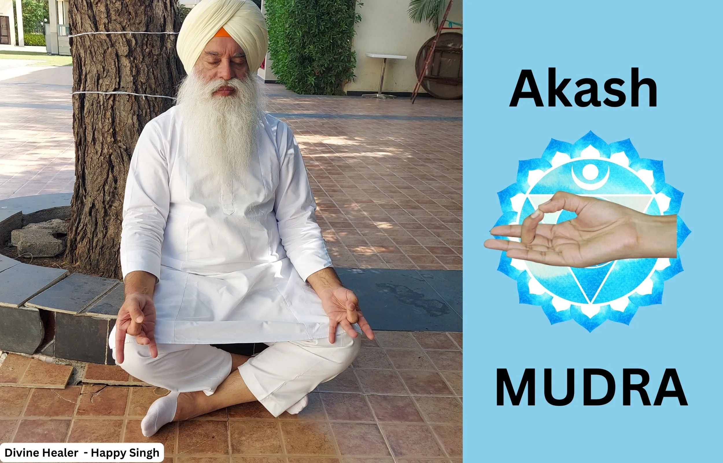 Akash Mudra, 7 Chakra mudra, Divine Healer Happy Singh