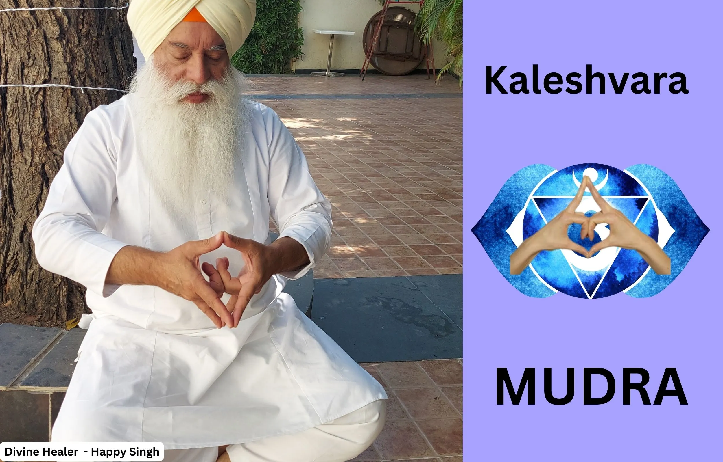 Kaleshvara Mudra, 7 Chakra mudra, Divine Healer Happy Singh